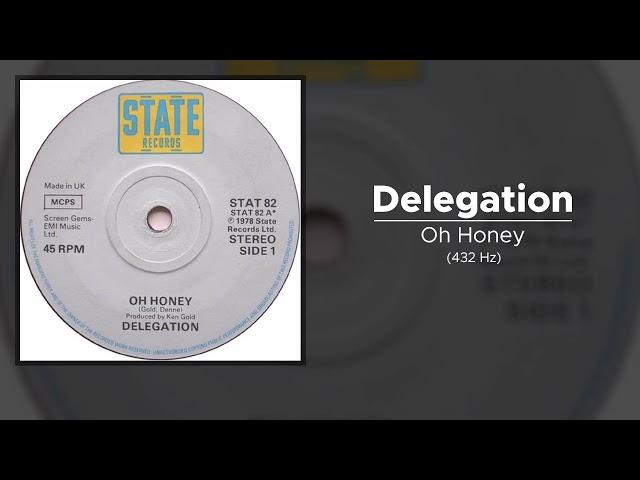 Delegation - Oh Honey (432 Hz)