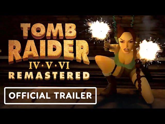 Tomb Raider 4 - 6 Remastered - Official Bosses Trailer