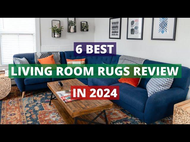 6 Best Living Room Rugs In 2024 Review For Home Decor, Interior Design..