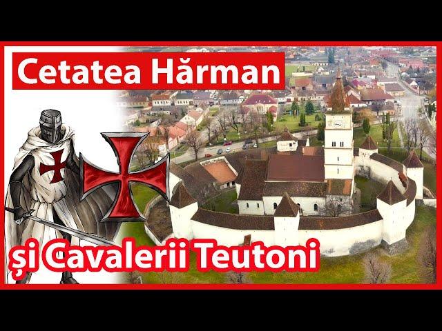 Tara Barsei - Biserica Fortificata Harman. Cum au ajuns Cavalerii Teutoni in Transilvania