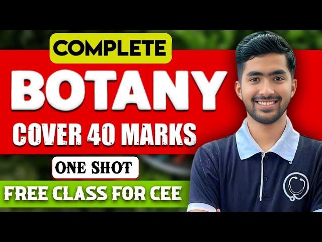 BOTANY 40 Marks in ONE SHOT For CEE | Most Important Question for CEE | Diversity , Physiology 