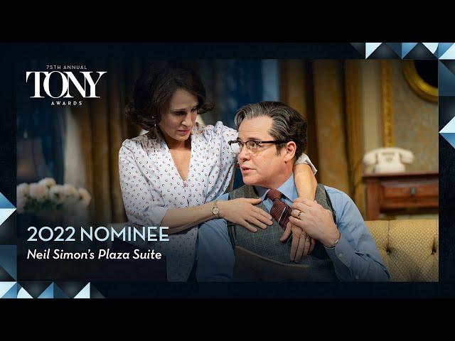 Neil Simon's Plaza Suite | 2022 Tony Award Nominee