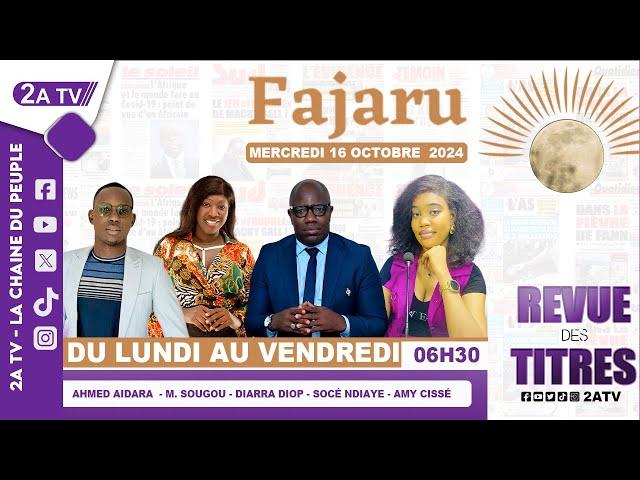 FAJARU du Mercredi 16 Octobre 2024