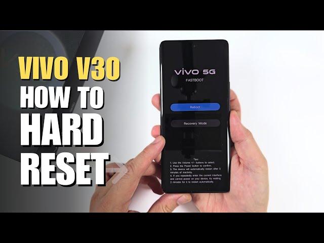 How to Hard Reset Vivo V30 | Removing Password Unlock