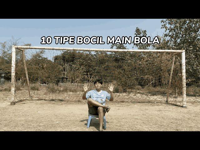 10 TIPE BOCIL MAIN BOLA