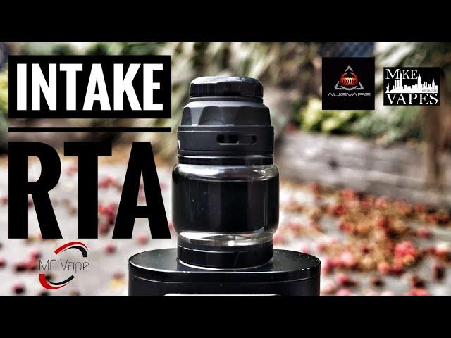 iNtake RTA Augvape/Mike Vapes - Review & Rebuild by MF Vape