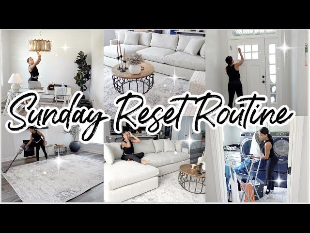 *NEW* SUNDAY RESET ROUTINE | CLEANING MOTIVATION | CLEANING, NEW FURNITURE & EASY DINNER