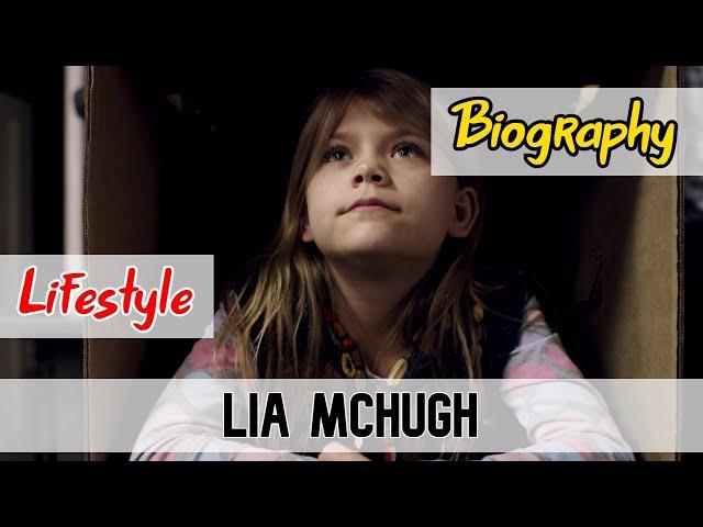 Lia McHugh Hollywood Actress Biography & Lifestyle
