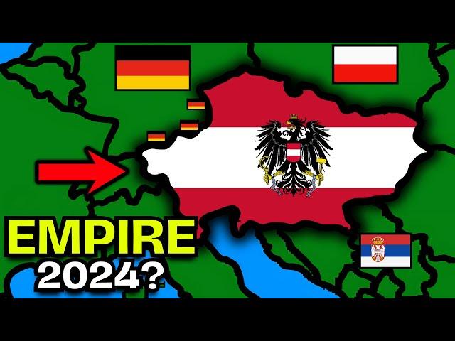 What if Austria formed an empire today?