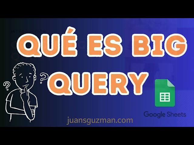 Introducción a Big QUERY de Google - Como almacenar, consultar y analizar millones de datos.