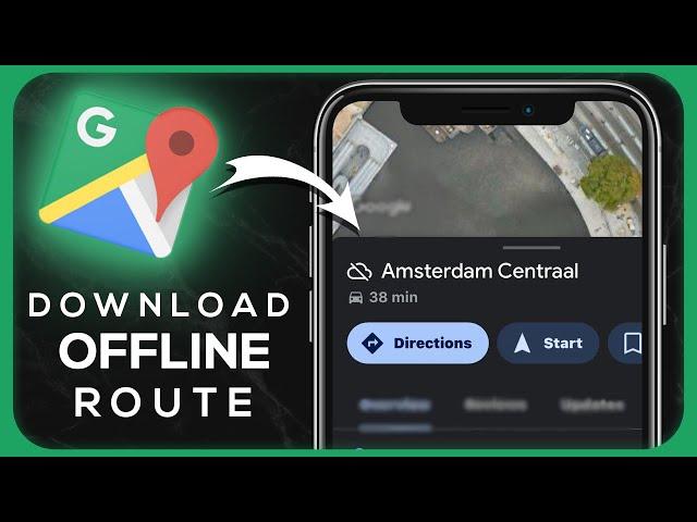 How To Download Offline Route on Google Maps