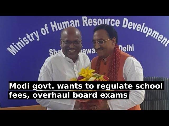 Modi govt. wants to regulate school fees, overhaul board exams