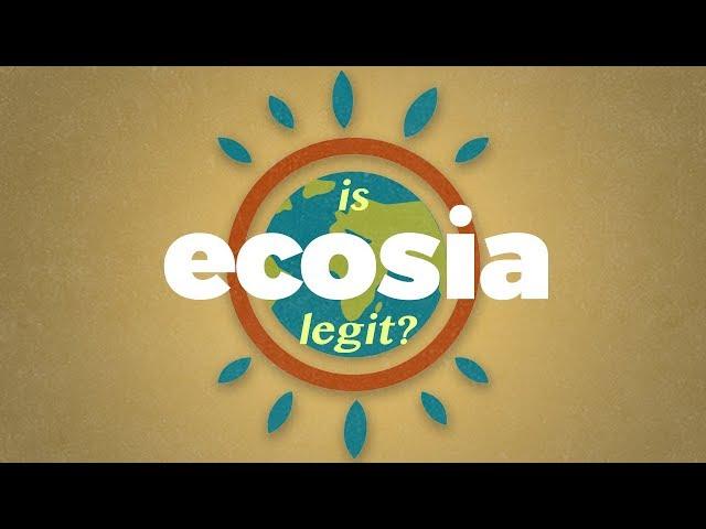 Is Ecosia legit?