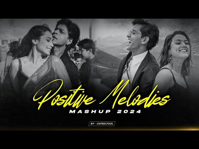 Positive Melody Mashup | Romantic Love Songs | Bollywood Lofi - CSFEELTOOL