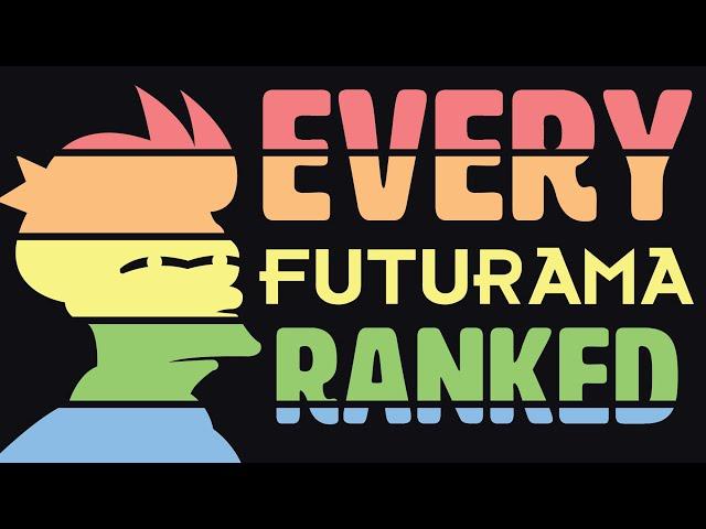 Every. Futurama. Ranked. (SO FAR, apparently)