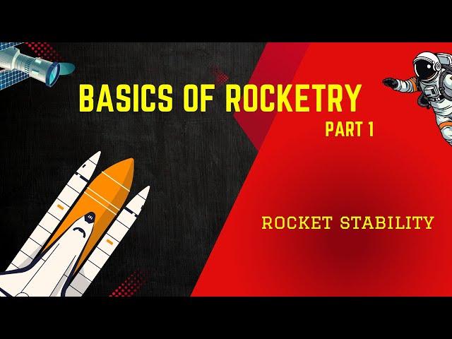 Basics of Rocketry !!!! part 1