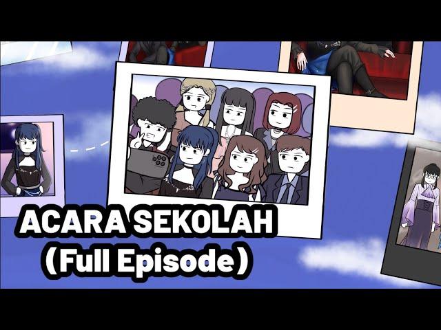 ACARA SEKOLAH FULL EPISODE