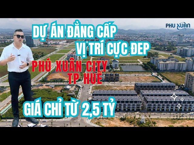 Phú Xuân City - Khu Đô Thị Đáng Sống