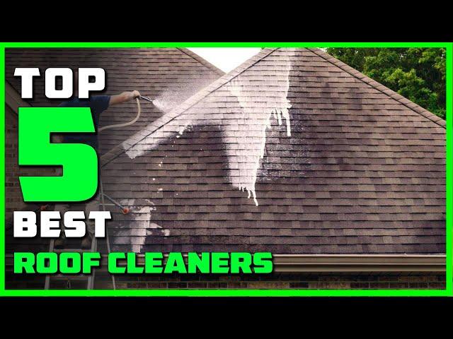 Top 5 Best Roof Cleaners Review in 2023 -[Mold & Mildew Stain Remover]