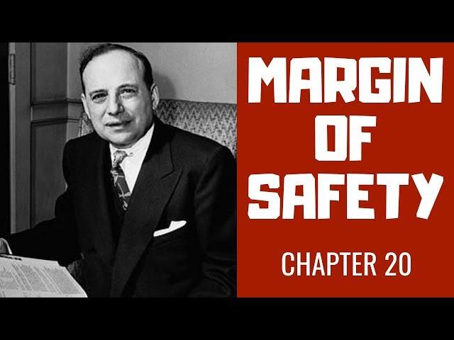 THE INTELLIGENT INVESTOR - MARGIN OF SAFETY - CHAPTER 20 SUMMARY -