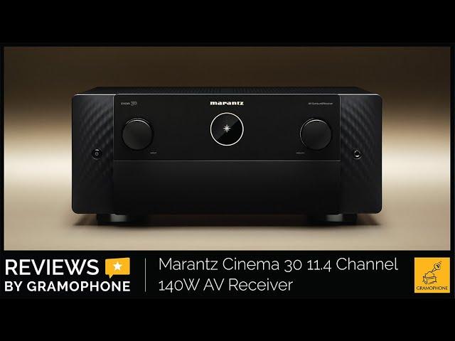 Marantz' Best A/V Receiver Ever, Cinema 30 | Gramophone