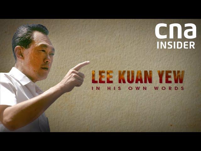 Lee Kuan Yew: In His Own Words | The ideas, values and career of Singapore's first Prime Minister