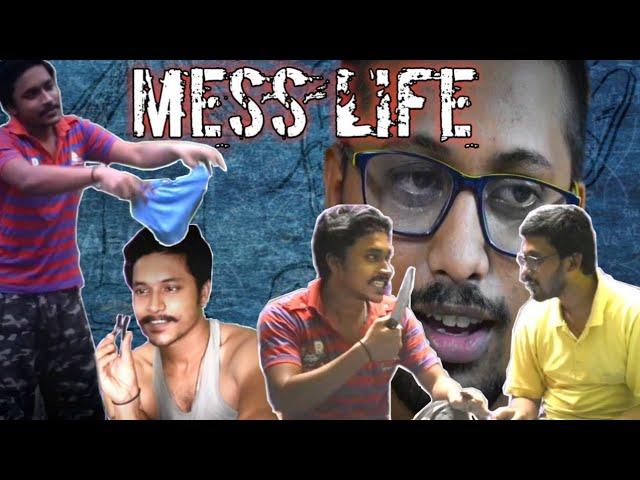 Mess Life ll Part-1 ll The Bong Hoichoi