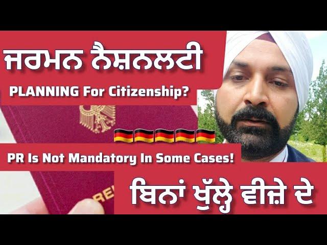 Planning For German Citizenship, Permanent Residence Is Not Mandatory In Some Cases,Love Singh M