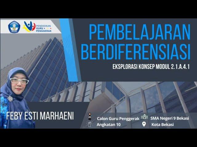 2.1.a.4.1 Eksplorasi Konsep Modul 2.1 Pembelajaran Berdiferensiasi