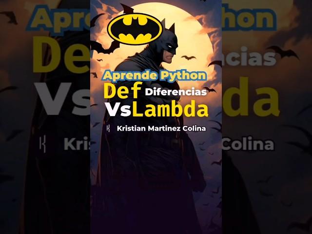 Diferencia entre def y lambda explicado con Batman #programacion