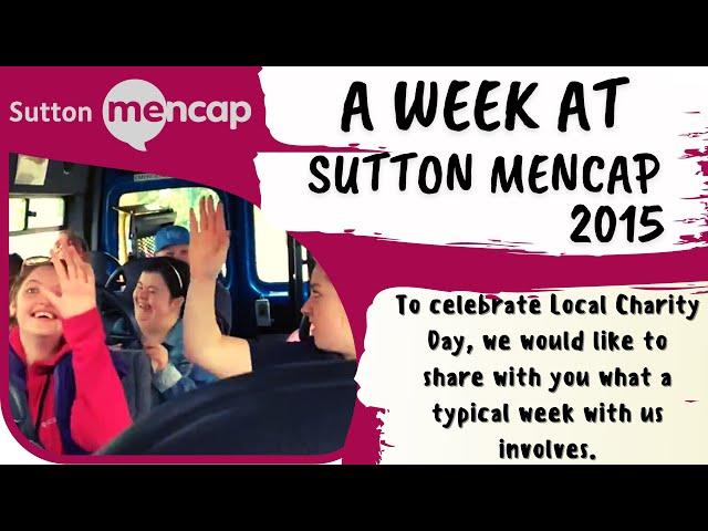 A week at Sutton Mencap