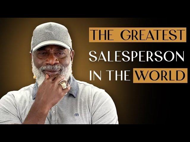 How To Become The Greatest Sales Person In The World