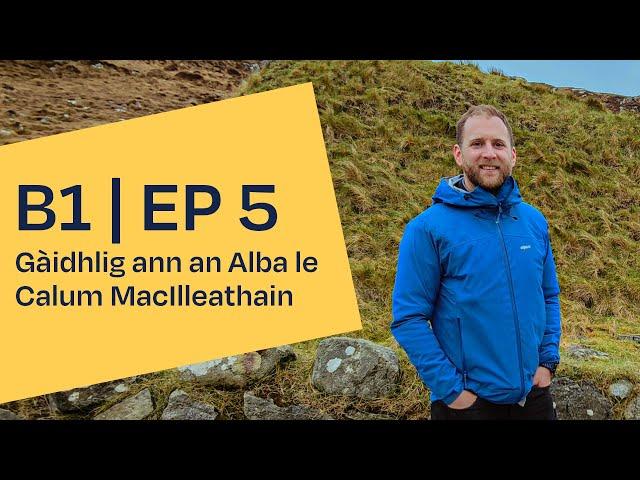 SpeakGaelic | Gàidhlig ann an Alba le Calum MacIlleathain | Eilean Bheàrnaraigh