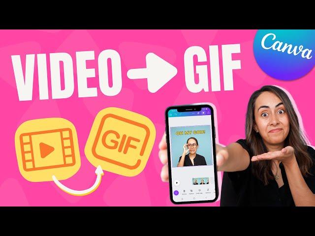 How to make a GIF from a VIDEO in Canva | Free, Easy, NO Watermarks