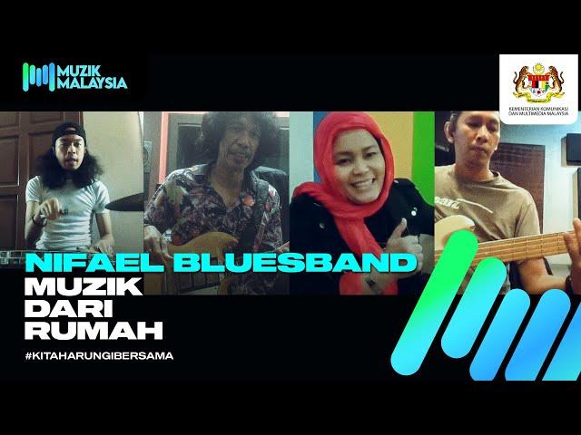 Nifael Bluesband - #MuzikDariRumah Showcase