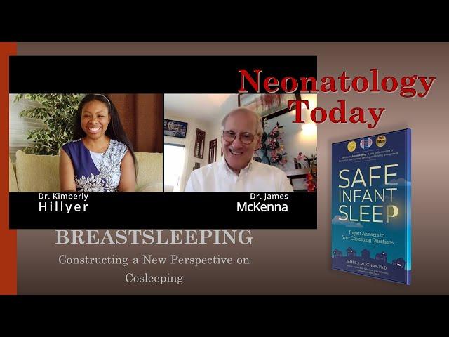 Neonatology Today: "Safe Infant Sleep" by Dr. James McKenna