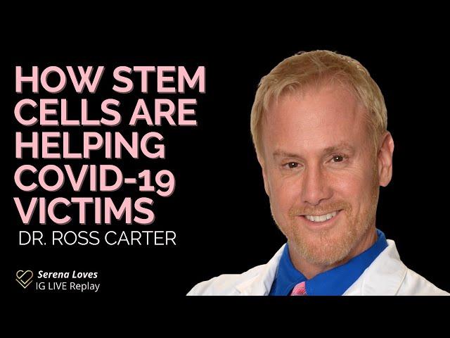 Dr. Ross Carter on Stem Cells and Immune System Support