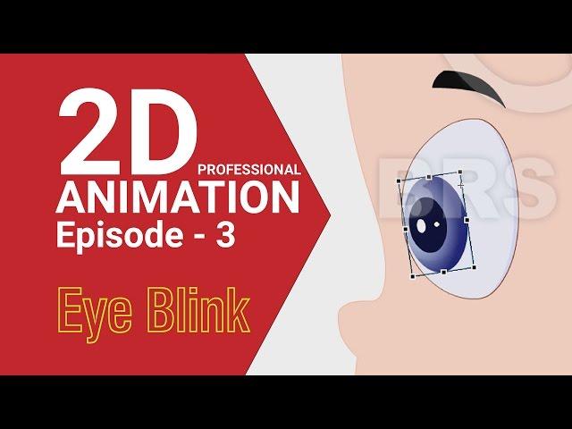 Learn Professional 2D Animation Episode - 3