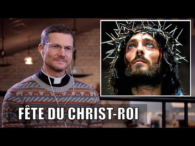 FÊTE DU CHRIST ROI, dimanche 24 novembre 2024, étude biblique, Julien Fleury