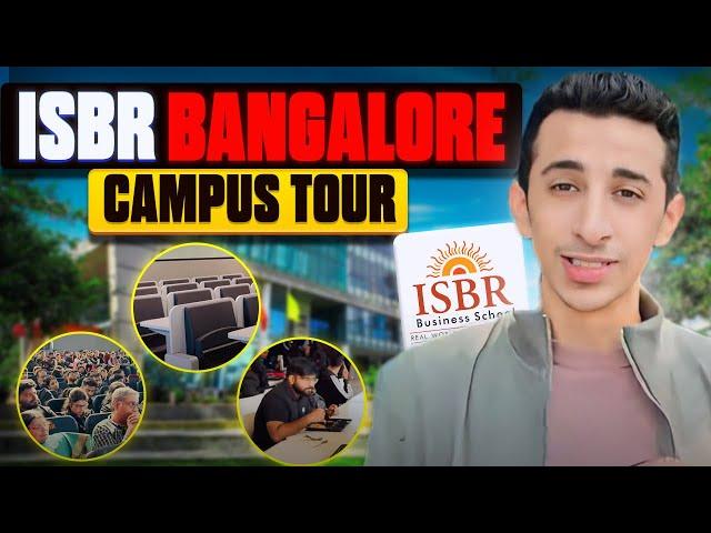 ISBR, BANGALORE - FULL CAMPUS TOUR | PGDM - MBA - BBA - LAW | Kavach Khanna