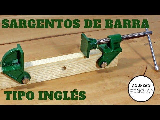 Sargentos de Barra tipo Inglés