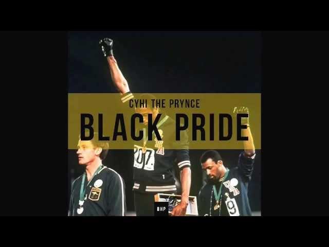 CyHi The Prynce - Black Pride ft. Miloh Smith & KissieLee