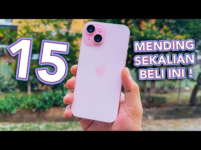 Kenapa Mending iPhone 15 yang di Beli ? Emang Worth It ? Pemula Wajib Nonton !!