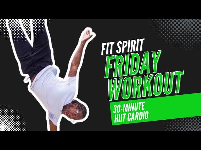 Friday Workout - Fit Spirit