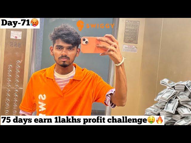 75 days earn 1lakhs profit challengeday-71How much I earned??? | worst day| SUPER SUN |