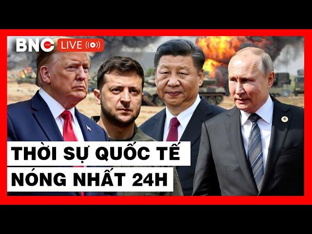 TRỰC TIẾP: Thời sự Quốc tế 28/5: Tin tức Quốc tế mới nhất hôm nay | Tin thế giới nóng nhất | BNC Now