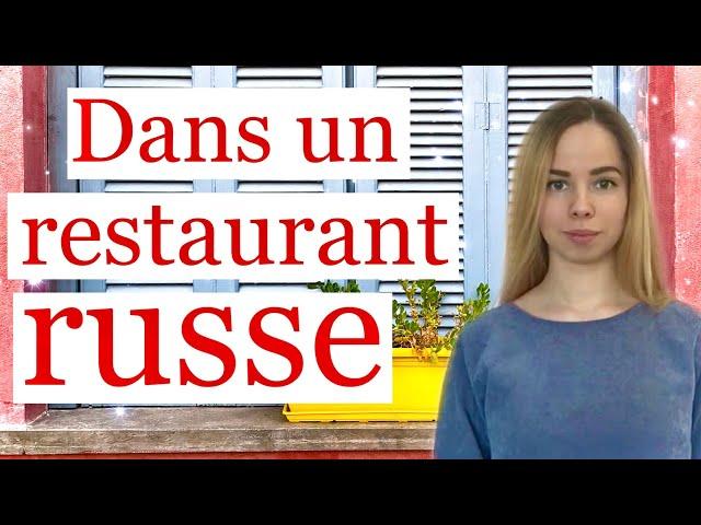 Au restaurant. On apprend de nouveaux mots russes avec Irina. Russe facile. Apprendre le russe