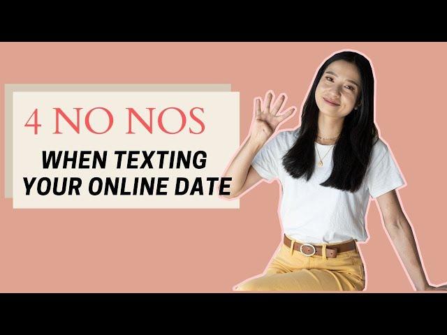 4 NO NOS You Shouldn't Do for Texting - Online Dating Tips 2020