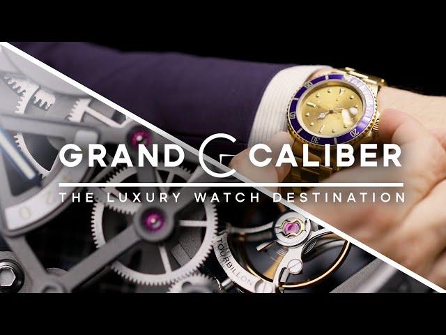 Grand Caliber: The Luxury Watch Destination