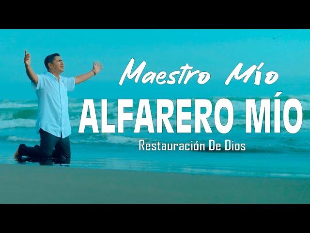 MAESTRO MIO   ALFARERO MIO  En Las Manos Del Alfarero Está Mí Vida Escucha Esto Te Animara